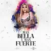 Nicol Labelle & El Fredd - Mas Bella y Mas Fuerte - Single